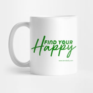 Find Your Happy Mug